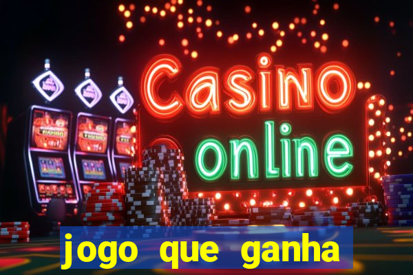 jogo que ganha dinheiro no cadastro sem deposito